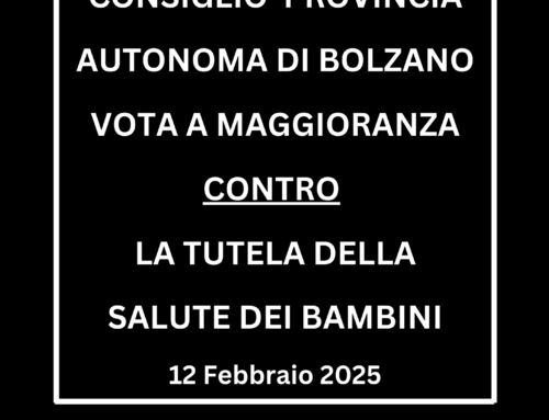 Il Consiglio della Provincia Autonoma di Bolzano vota contro la tutela della salute dei bambini